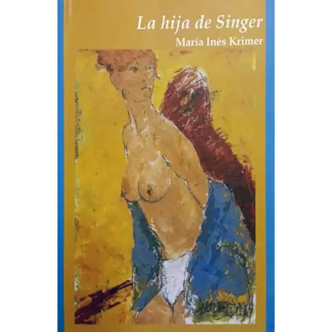 La hija de Singer // María Inés Krimer - comprar online
