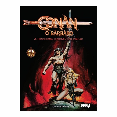Conan O Bárbaro - A História Oficial do Filme - HQ-Alta Geek