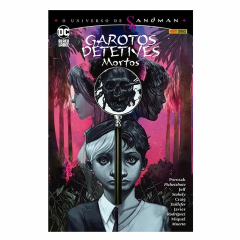 O Universo de Sandman: Garotos Detetives Mortos - HQ -Panini