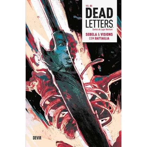 Dead Letters Santos de Lugar Nenhum - Vol 02 - Devir
