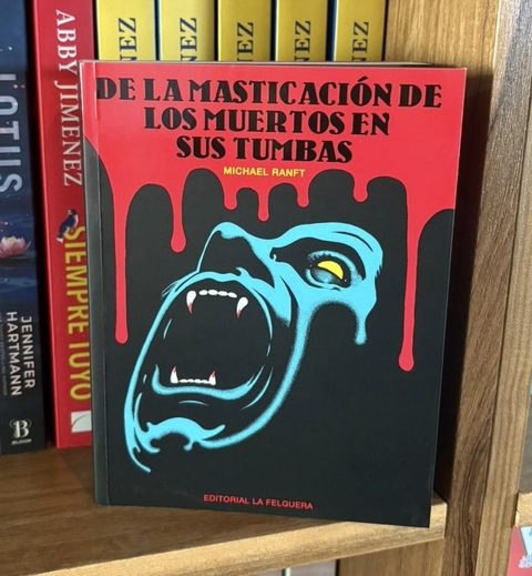 DE LA MASTICACIÓN DE LOS MUERTOS EN SUS TUMBAS - MICHAEL RANFT TAPA BLANDA CON SOLAPA DILATANDO MENTES - comprar online