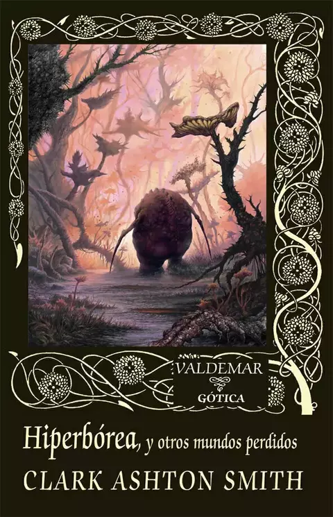 HIPERBÓREA - CLARK ASHTON SMITH TAPA DURA - LIBRO CON DETALLE - comprar online