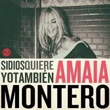 Amaia Montero: Si Dios quiere yo también - CD