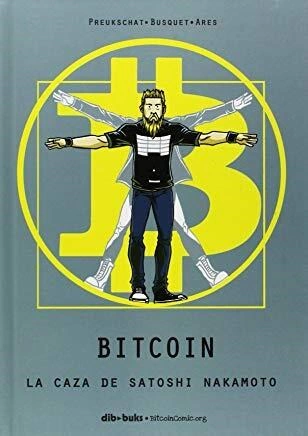 BITCOIN LA CAZA DE SATOSHI NAKAMOTO - JOSEP BUSQUET - DIBBUKS