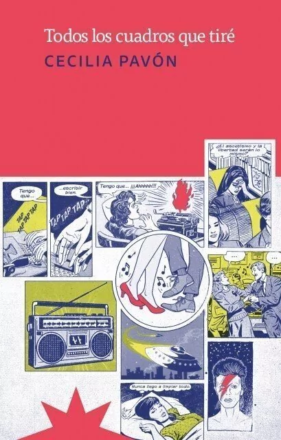 TODOS LOS CUADROS QUE TIRÉ - Cecilia Pavón - Eterna Cadencia