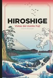 HIROSHIGE VISTAS DEL MONTE FUJI - SANS SOLEI