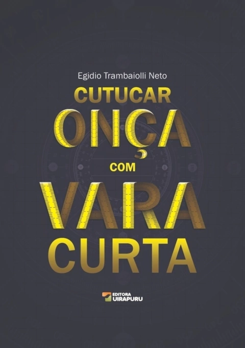 Cutucar Onça com Vara Curta
