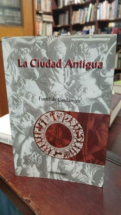 La ciudad Antigua, Fustel De Coulanges -precio libro- Editorial Panamericana ISBN 9583002550