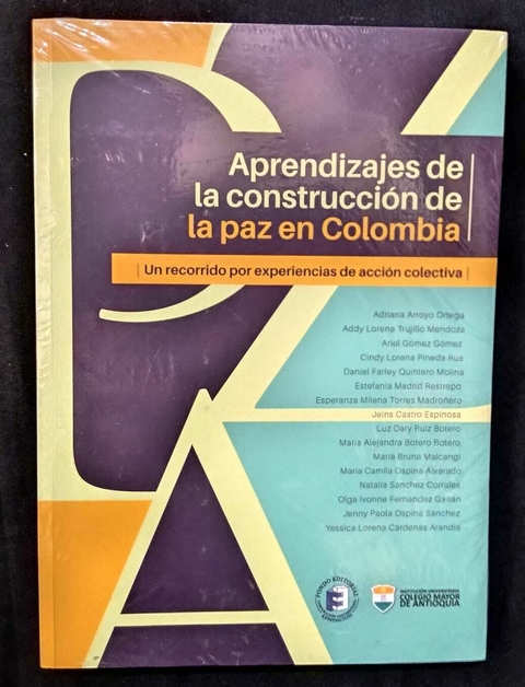 Aprendizaje De La Construcción De La Paz En Colombia - Adriana Arroyo Ortega - Precio Libro - Fondo Editorial Remington - ISBN: 9789585287969