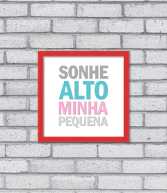 Quadro Sonhe Alto (menina) - loja online