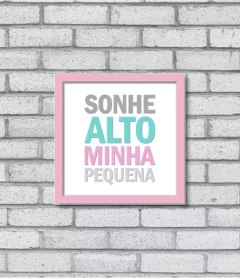 Quadro Sonhe Alto (menina) na internet