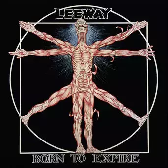 Leeway - Born to expire (VINILO LP)