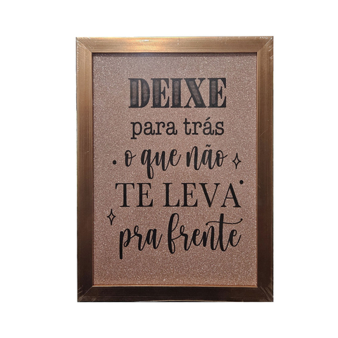 Quadro Decorativo Rose Frases 22x30cm Deixe para trás..