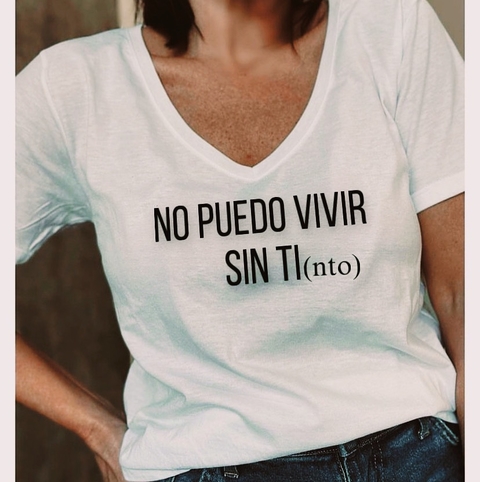 Remera No puedo vivir sin TI nto