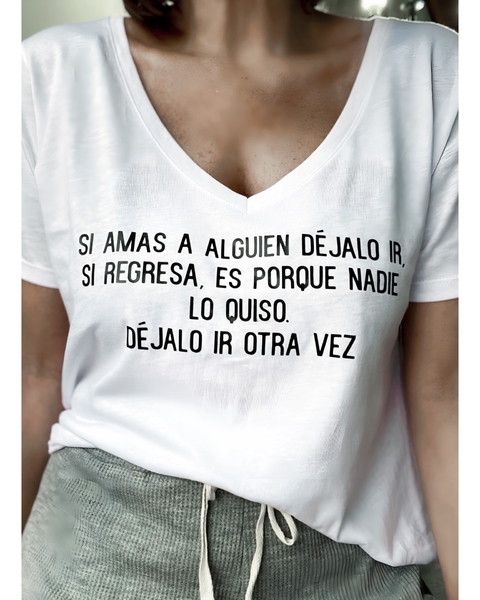 Remera Si amas a alguien