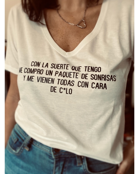 Remera Con la suerte que tengo
