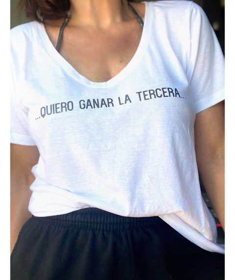Remera Quiero ganar la tercera