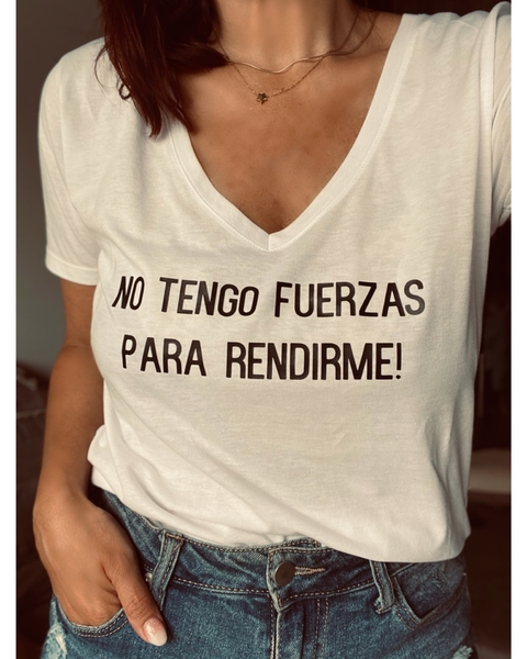 remera No tengo fuerzas para rendirme