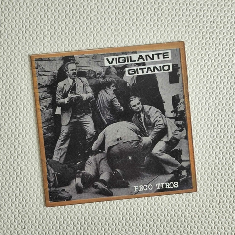 Vigilante Gitano - Pego Tiros Vinil 7 Polegadas Usado