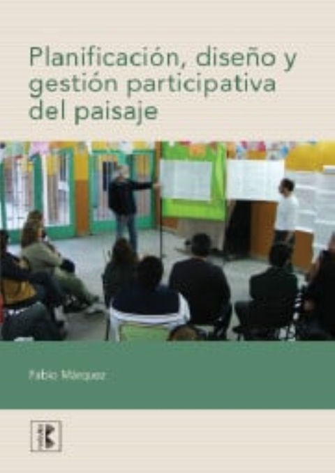 PLANIFICACION, DISEÑO Y GESTION PART. DEL PAISAJE - Editorial Nobuko Diseño - comprar online