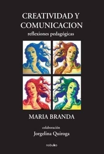 Creatividad Y Comunicación - Editorial Nobuko Diseño