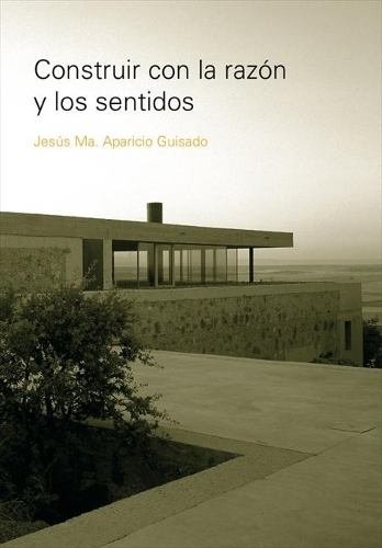 Construir Con La Razon Y Los Sentidos - Editorial Nobuko Diseño