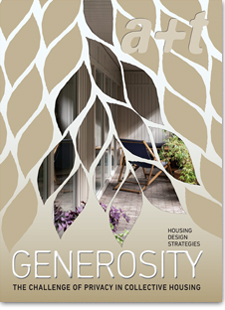 A+T # 58 GENEROSITY. THE CHALLENGE OF PRIVACY IN COLLECTIVE HOUSING (en español) - A+T ARCHITECTURE PUBLISHER