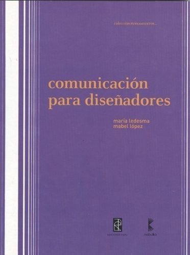 Comunicacion Para Diseñadores - Editorial Nobuko Diseño