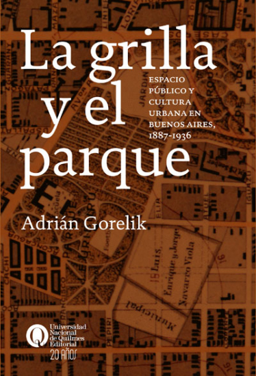 LA GRILLA Y EL PARQUE - Universidad de Quilmes