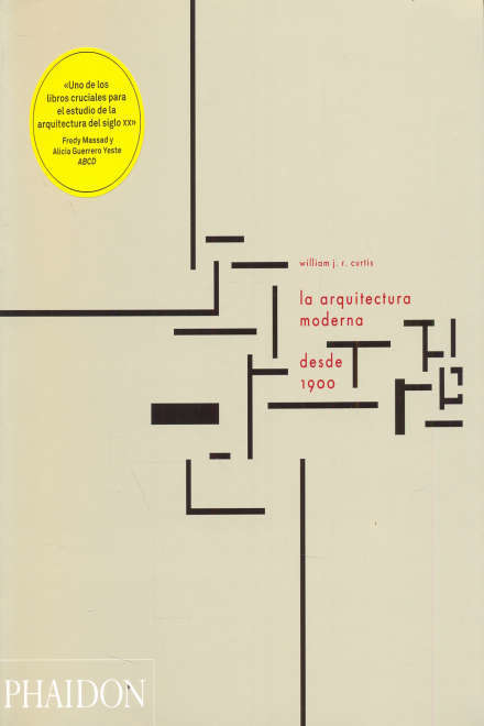 LA ARQUITECTURA MODERNA DESDE 1900 - Editorial Phaidon