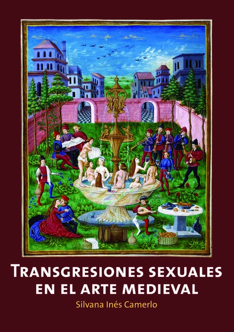 Transgresiones sexuales en el arte medieval. AUTOR: Silvana Inés Camerlo - Editorial Nobuko/ Diseño - comprar online