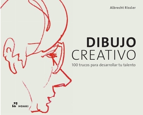 DIBUJO CREATIVO: 100 TRUCOS - Editorial Hoaki