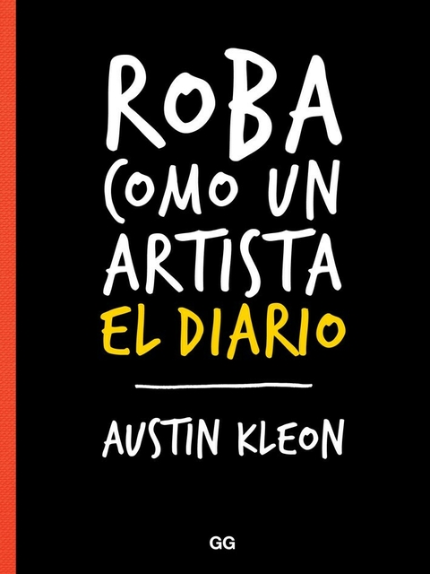Roba como un artista - Editorial Gili
