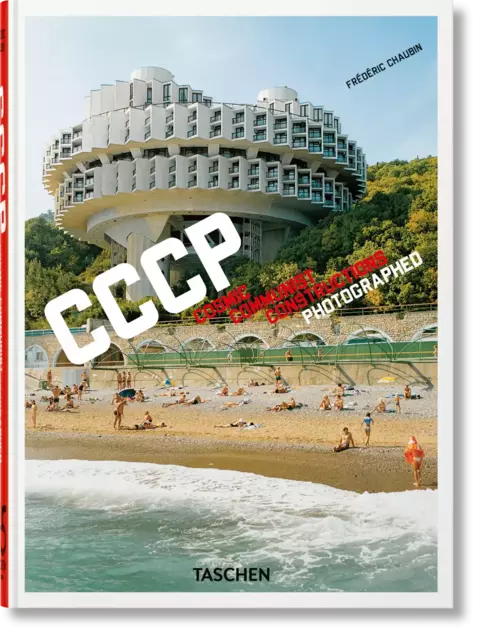 CCCP. COSMIC COMMUNIST CONSTRUCTIONS PHOTOGRAPHED - Editorial Taschen - comprar online