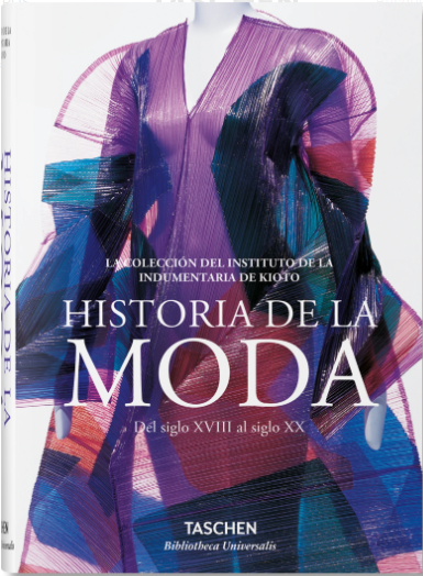 Historia de la moda del siglo XVIII al siglo XX - Editorial Taschen