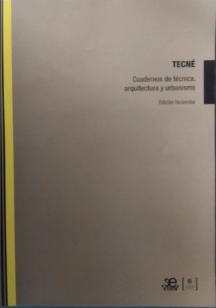 Tecné. Cuadernos de Técnica, arquitectura y Urbanismo - Editorial Biblioteca Nacional Tecné. Cuadernos de Técnica, arquitectura y Urbanismo - Editorial Biblioteca Nacional