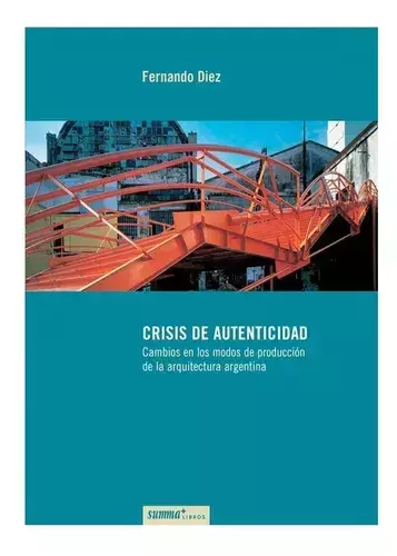 Crisis de Autenticidad. Fernando Diez - Editorial Summa