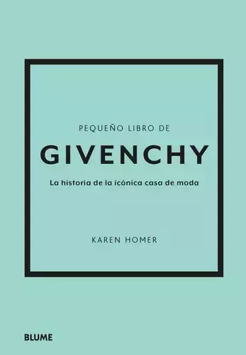 Pequeño libro de Givenchy - Editorial Blume