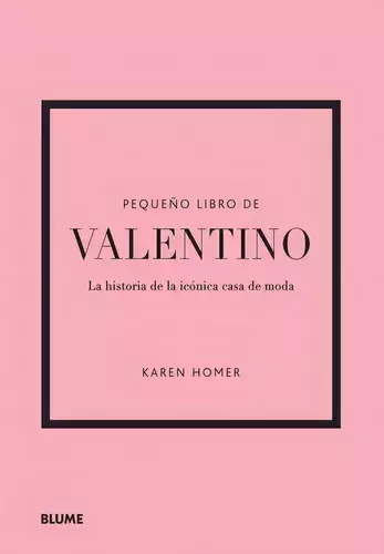 Pequeño libro de Valentino - Editorial Blume