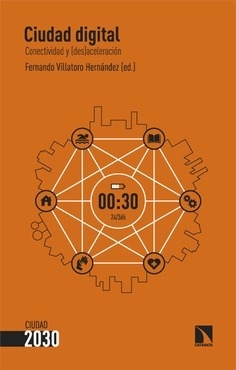 Ciudad digital - Conectividad y (des)aceleración - Los libros de la catarata