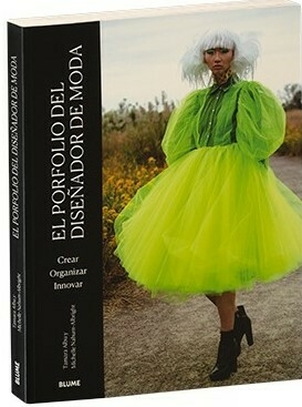 EL PORTFOLIO DEL DISEÑADOR DE MODA - Editorial Blume