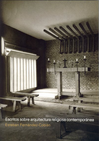 ESCRITOS SOBRE ARQUITECTURA RELIGIOSA - Editorial Nobuko Diseño
