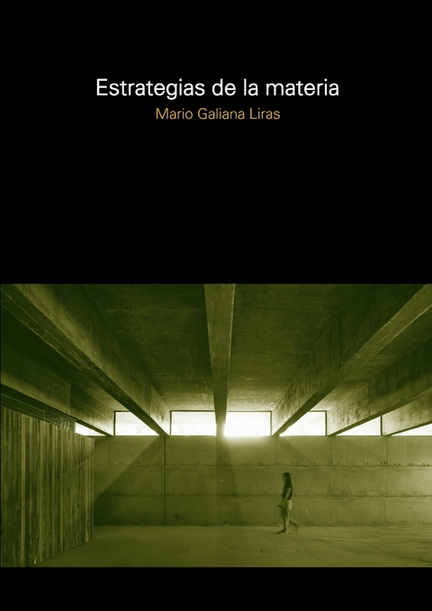 Estrategias de la materia. La arquitectura de la imaginación material - Editorial Nobuko Diseño