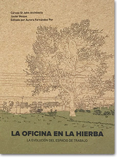 LA OFICINA EN LA HIERBA - A+T ARCHITECTURE PUBLISHER