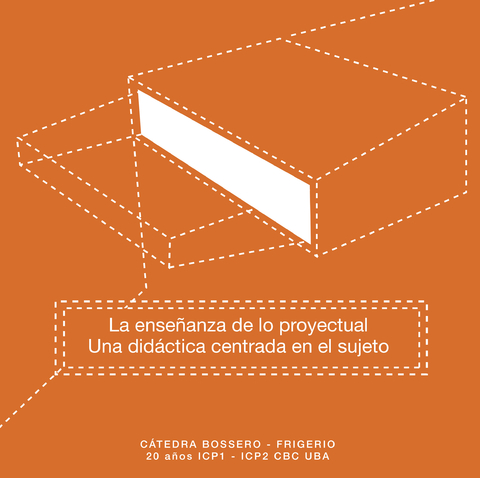 LA ENSEÑANZA DE LO PROYECTUAL,UNA DIDACTICA CENTRADA EN EL SUJETO - Editorial Nobuko Diseño - comprar online