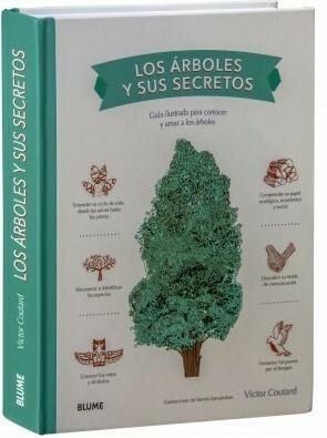 Los árboles y sus secretos - Editorial Blume