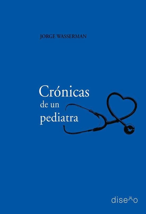 Crónicas de un Pediatra - Editorial Nobuko Diseño