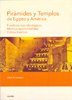 PIRAMIDES Y TEMPLOS DE EGIPTO Y AMERICA - Editorial Nobuko Diseño