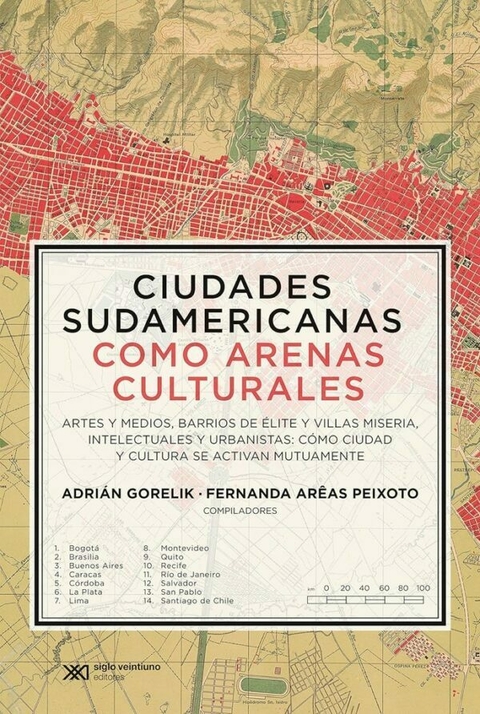 Ciudades sudamericanas como arenas culturales- Editorial SIGLO XXI - comprar online