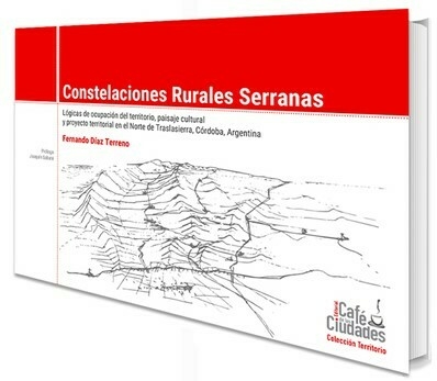 Constelaciones rurales serranas - Editorial Café de las ciudades